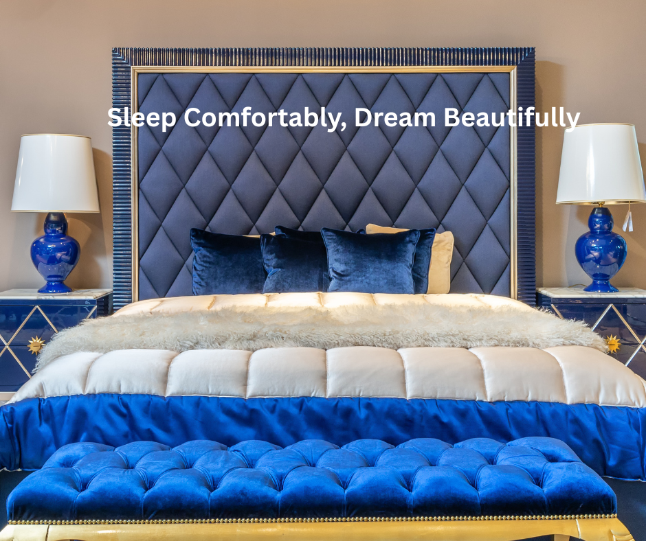 Sleep Comfortably, Dream Beautifully